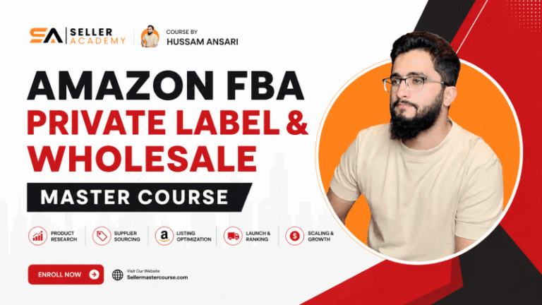 Amazon FBA (Private Label & Wholesale) Master Course