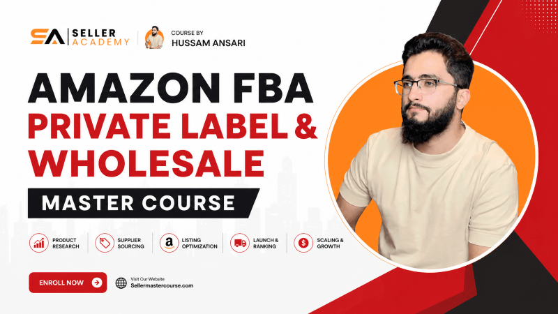 Amazon FBA (Private Label & Wholesale) Master Course